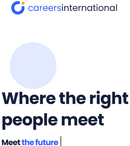 CareersInternational.com – We make the right people meet — The Right Talents, the Right Moment, the Right Context